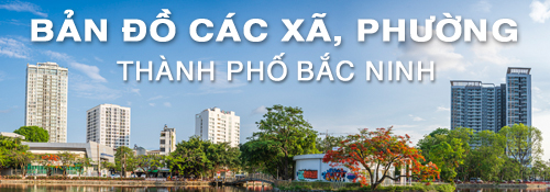 Banner 99 xã, phường thành phố Bắc Ninh