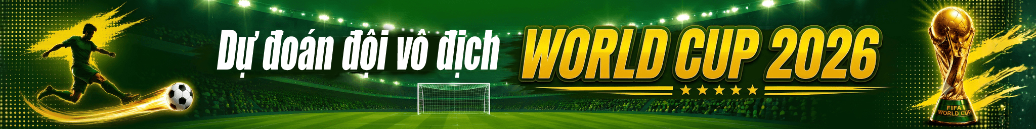 Dự đoán đội vô địch World Cup 2026