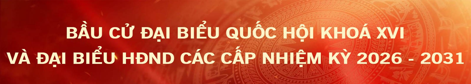 Hướng tới cuộc bầu cử ĐBQH và HĐND 2026