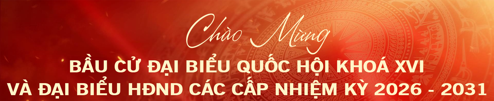 Hướng tới cuộc bầu cử ĐBQH và HĐND 2026