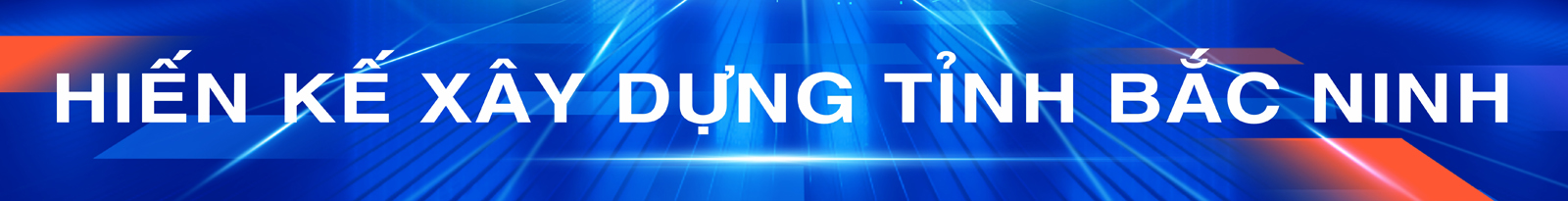 Hiến kế xây dựng tỉnh Bắc Ninh